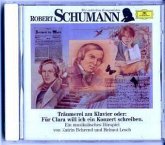 Robert Schumann / Wir entdecken Komponisten; Audio-CDs