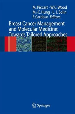 Breast Cancer Management and Molecular Medicine - Piccart, Martine J. / Wood, M.D., William C. / Hung, Mien-Chie / Solin, Lawrence J. / Cardoso, Fatima (eds.)