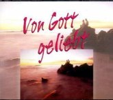 Von Gott geliebt, 2 Audio-CDs