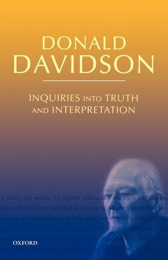 Inquiries Into Truth and Interpretation - Davidson, Donald (University of California, Berkeley)