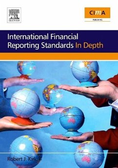 International Financial Reporting Standards in Depth - Kirk, Robert