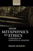 From Metaphysics to Ethics