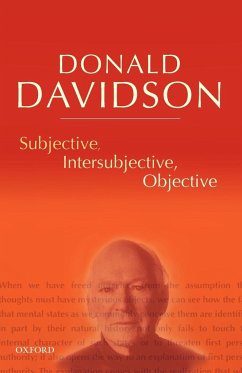 Subjective, Intersubjective, Objective Philosophical Essays Volume 3 (Paperback) - Davidson, Donald