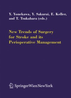 New Trends of Surgery for Cerebral Stroke and its Perioperative Management - Yonekawa, Yasuhiro / Sakurai, Yoshiharu / Keller, Emanuela / Tsukahara, Tetsuya