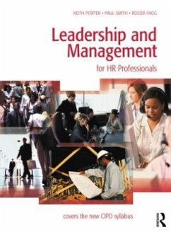 Leadership and Management for HR Professionals - Porter, Keith; Smith, Paul; Fagg, Roger