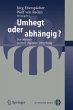 Umhegt oder abhängig? - Bild 1