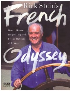 Rick Stein's French Odyssey - Stein, Rick