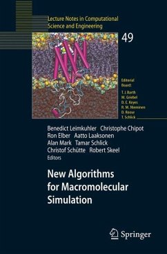 New Algorithms for Macromolecular Simulation - Leimkuhler, Benedict / Chipot, Christophe / Elber, Ron / Laaksonen, Aatto / Mark, Alan / Schlick, Tamar / Schütte, Christoph / Skeel, Robert (eds.)