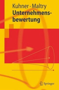 Unternehmensbewertung - Kuhner, Christoph / Maltry, Helmut