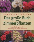 Das große Buch der Zimmerpflanzen