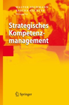 Strategisches Kompetenzmanagement - Jochmann, Walter / Gechter, Sascha (Hgg.)