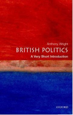 British Politics - Wright, Anthony British Politics - Wright, Anthony