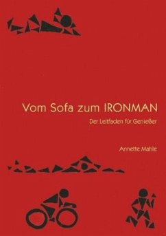 Vom Sofa zum Ironman - Mahle, Annette