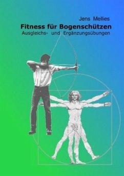 Fitness für Bogenschützen - Mellies, Jens