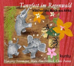 Tanzfest im Regenwald - kuntu