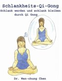 Schlankheits-Qi-Gong