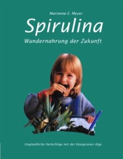 Spirulina - Meyer, Marianne E.