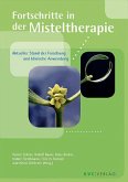 Fortschritte in der Misteltherapie