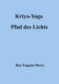 Kriya-Yoga, Pfad des Lichts