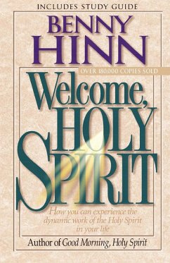 Welcome, Holy Spirit - Hinn, Benny