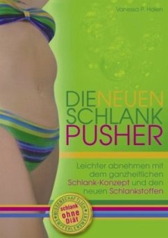 Die neuen Schlank-Pusher - Halen, Vanessa