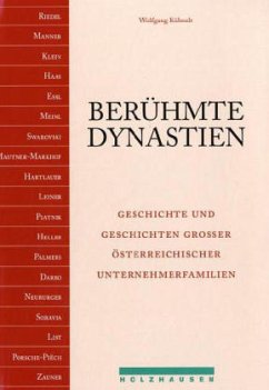 Berühmte Dynastien - Kühnelt, Wolfgang