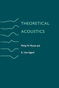 Theoretical Acoustics - Morse, Philip M.; Ingard, K. U.