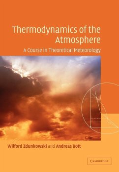 Thermodynamics of the Atmosphere - Zdunkowski, Wilford; Bott, Andreas