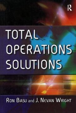 Total Operations Solutions - Basu, Ron;Wright, J. Nevan