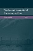 Yearbook of International Environmental Law: Volume 14 2003