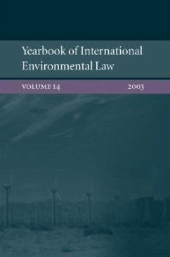 Yearbook of International Environmental Law: Volume 14 2003 - Ulfstein, Geir / Werksman, Jacob (eds.)