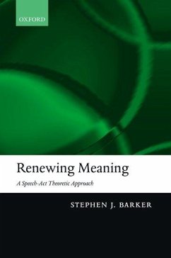 Renewing Meaning - Barker, Stephen J