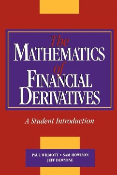 The Mathematics of Financial Derivatives - Wilmott, Paul (Imperial College of Science, Technology and Medicine,; Howison, Sam (University of Oxford); Dewynne, Jeff (University of Southampton)