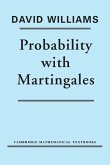 Probability with Martingales