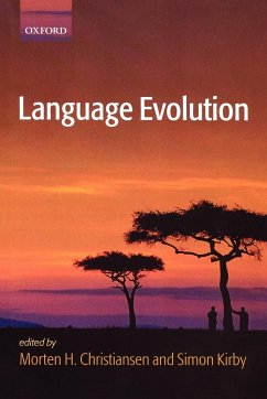 Language Evolution - Christiansen, Morten / Kirby, Simon (eds.)