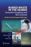 Buried Waste in the Seabed ¿ Acoustic Imaging and Bio-toxicity
