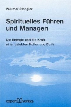 Spirituelles Führen und Managen - Stangier, Volkmar