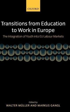 Transitions from Education to Work in Europe - Muller, Walter / Gangl, Markus (eds.)