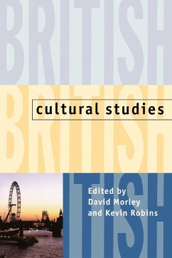 British Cultural Studies - Morley, David / Robins, Kevin (eds.)