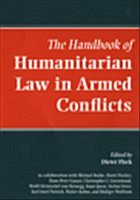 The Handbook of Humanitarian Law in Armed Conflicts - Fleck, Dieter (ed.)