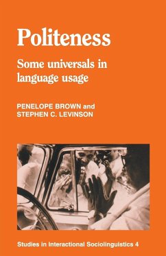 Politeness - Brown, Penelope (Max-Planck-Institut fur Psycholinguistik, The Nethe; Levinson, Stephen C. (Max-Planck-Institut fur Psycholinguistik, The