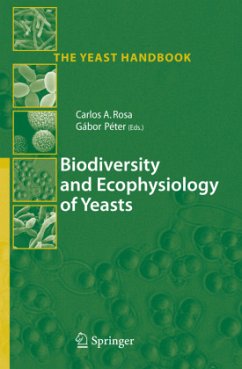 Biodiversity and Ecophysiology of Yeasts - Rosa, Carlos / Péter, Gábor