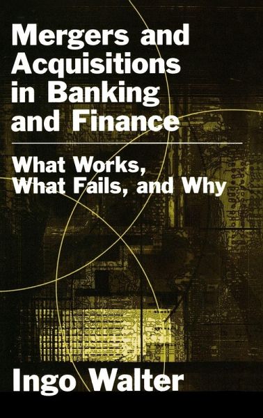 Mergers and Acquisitions in Banking and Finance Mergers and Acquisitions in Banking and Finance