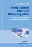 Praxishandbuch Integrierte Behandlungspfade, m. CD-ROM
