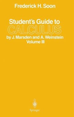 Student¿s Guide to Calculus by J. Marsden and A. Weinstein - Soon, Frederick H.