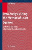 Data Analysis Using the Method of Least Squares