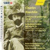 La course de printemps op.95 & Le buisson ardent op.203 & 171