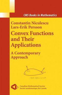 Convex Functions and Their Applications - Niculescu, Constantin; Persson, Lars-Erik