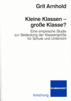 Kleine Klassen - große Klasse? - Arnhold, Grit