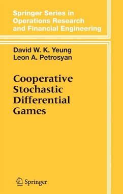 Cooperative Stochastic Differential Games - Yeung, David W.K.;Petrosjan, Leon A.